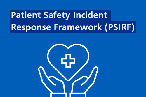 Patient Safety Incident Response Framework